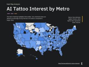 Ai Tattoo Interest by Metro – Heat Map